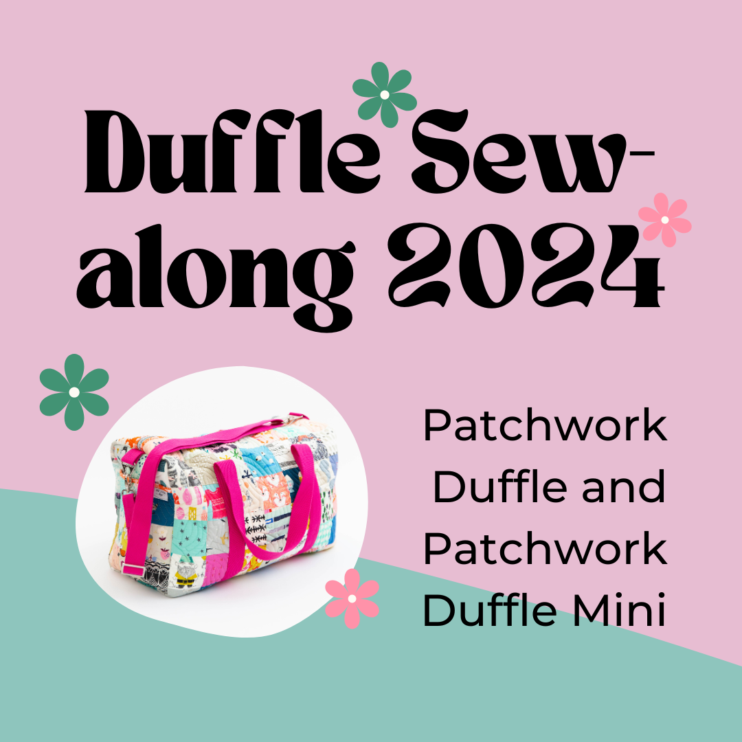 Duffle Sew-along 2024 Week 1