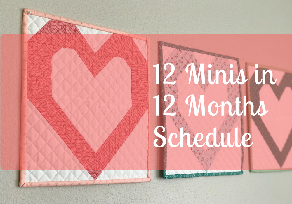 12 Minis in 12 Months Schedule